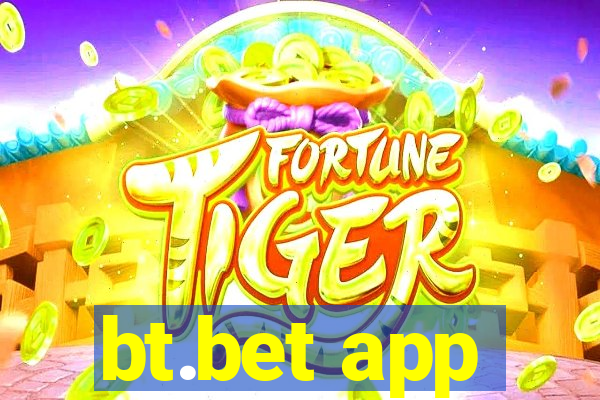 bt.bet app